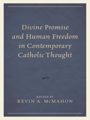 cover image of Divine Promise and Human Freedom in Contemporary Catholic Thought